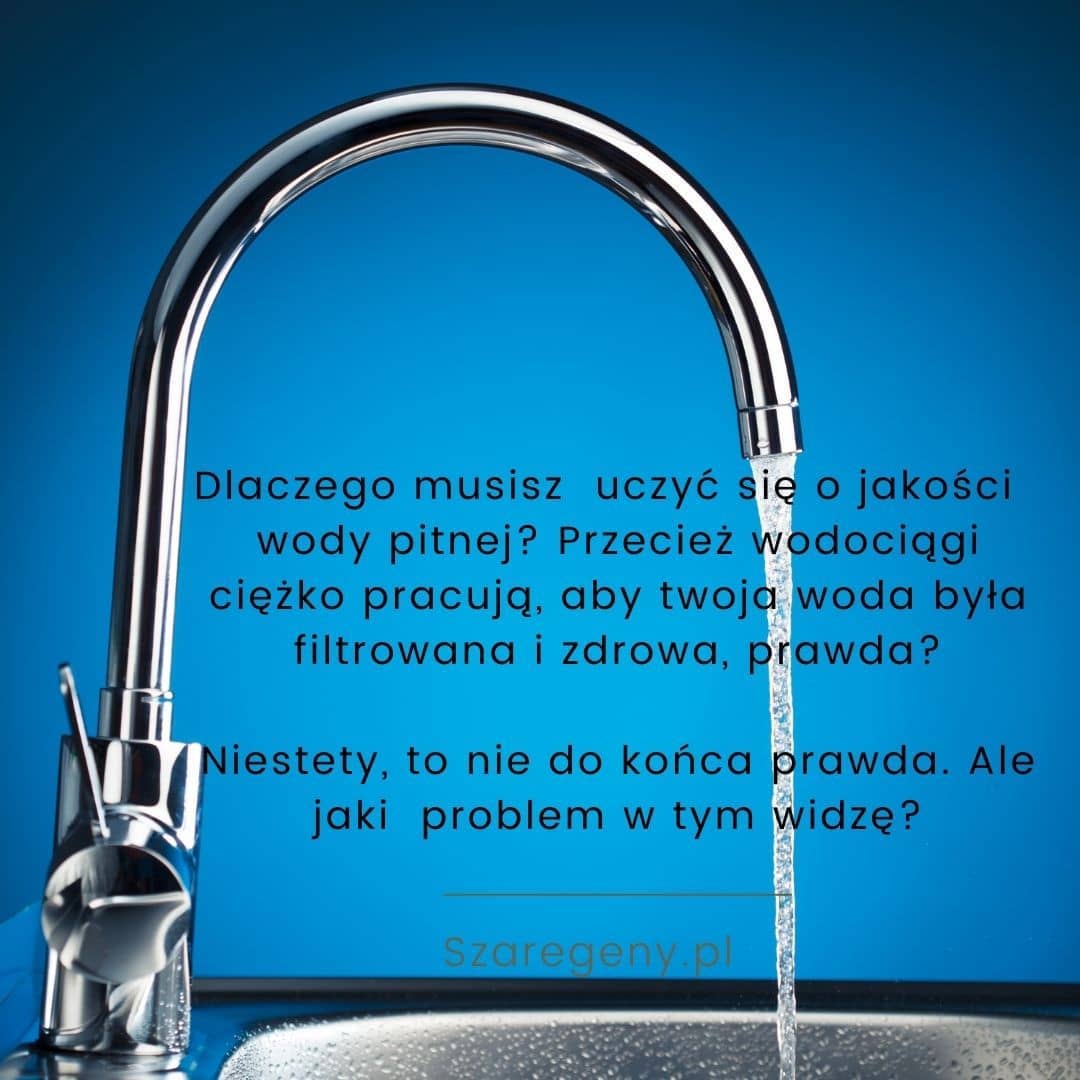 Nasza podstawa to woda.