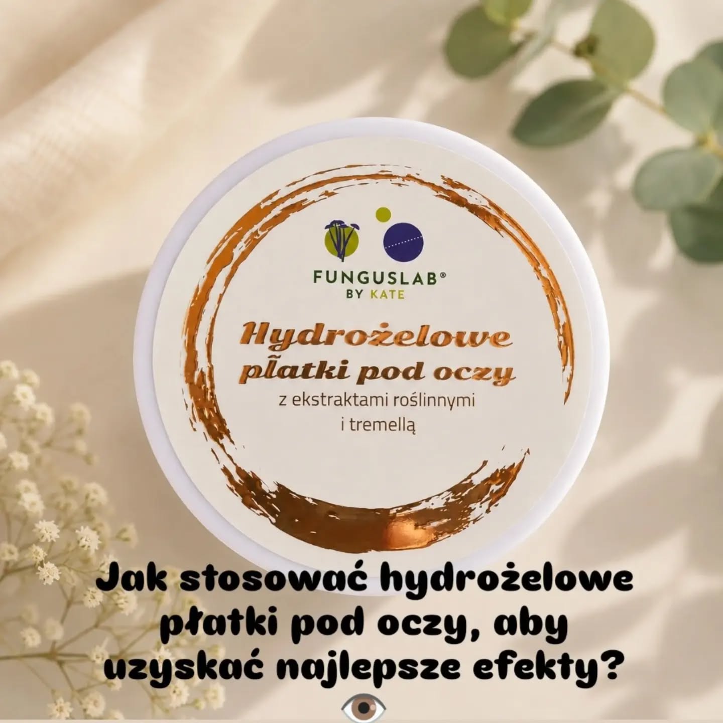 Czy wiesz, że sposób stosowania płatków pod oczy ma znaczenie? 🌿
